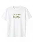 T-shirt “Che sonno che fame che ansia” 100% cotone