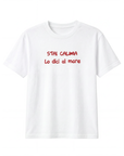 T-shirt “Stai calma lo dici al mare” 100% cotone