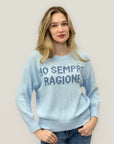Maglia con Scritta “Ho Sempre Ragione”