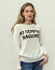 Maglia con Scritta “Ho Sempre Ragione”