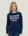 Maglia con Scritta “IO NON SBAGLIO MAI” – Morbido & Ironico