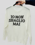 Maglia con Scritta “IO NON SBAGLIO MAI” – Morbido & Ironico