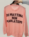 Maglia con Scritta “Di Mattina Non Parlatemi” – Casual Ironica