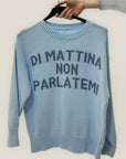 Maglia con Scritta “Di Mattina Non Parlatemi” – Casual Ironica