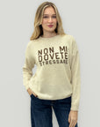 Maglione con Scritta “Non Mi Dovete Stressare”
