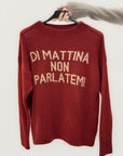 Maglione “DI MATTINA NON PARLATEMI” in lana soft