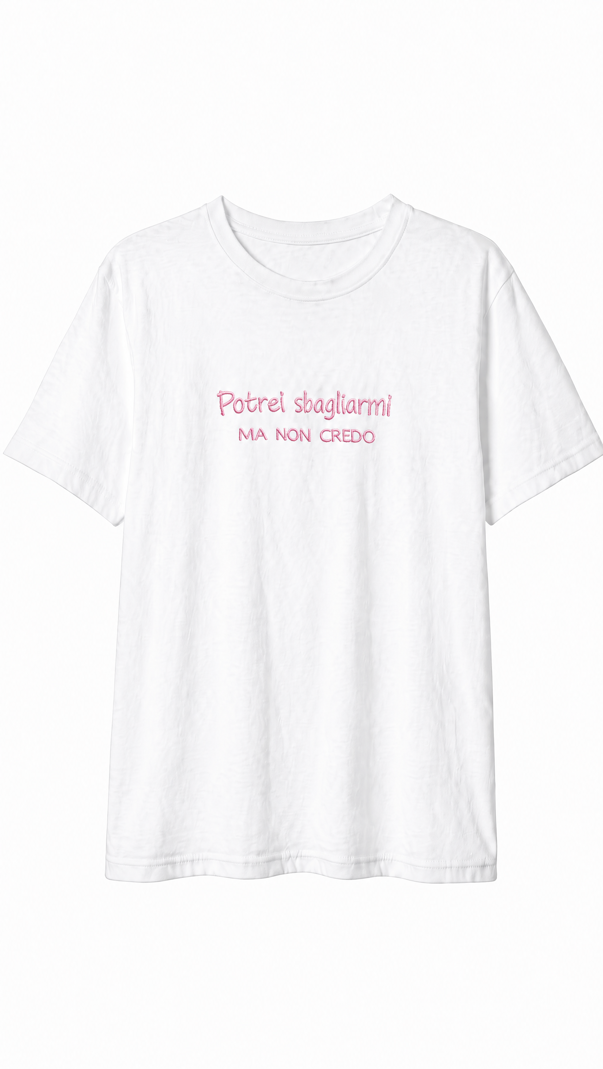 T-shirt in cotone con ricamo "potrei sbagliarmi ma non credo"