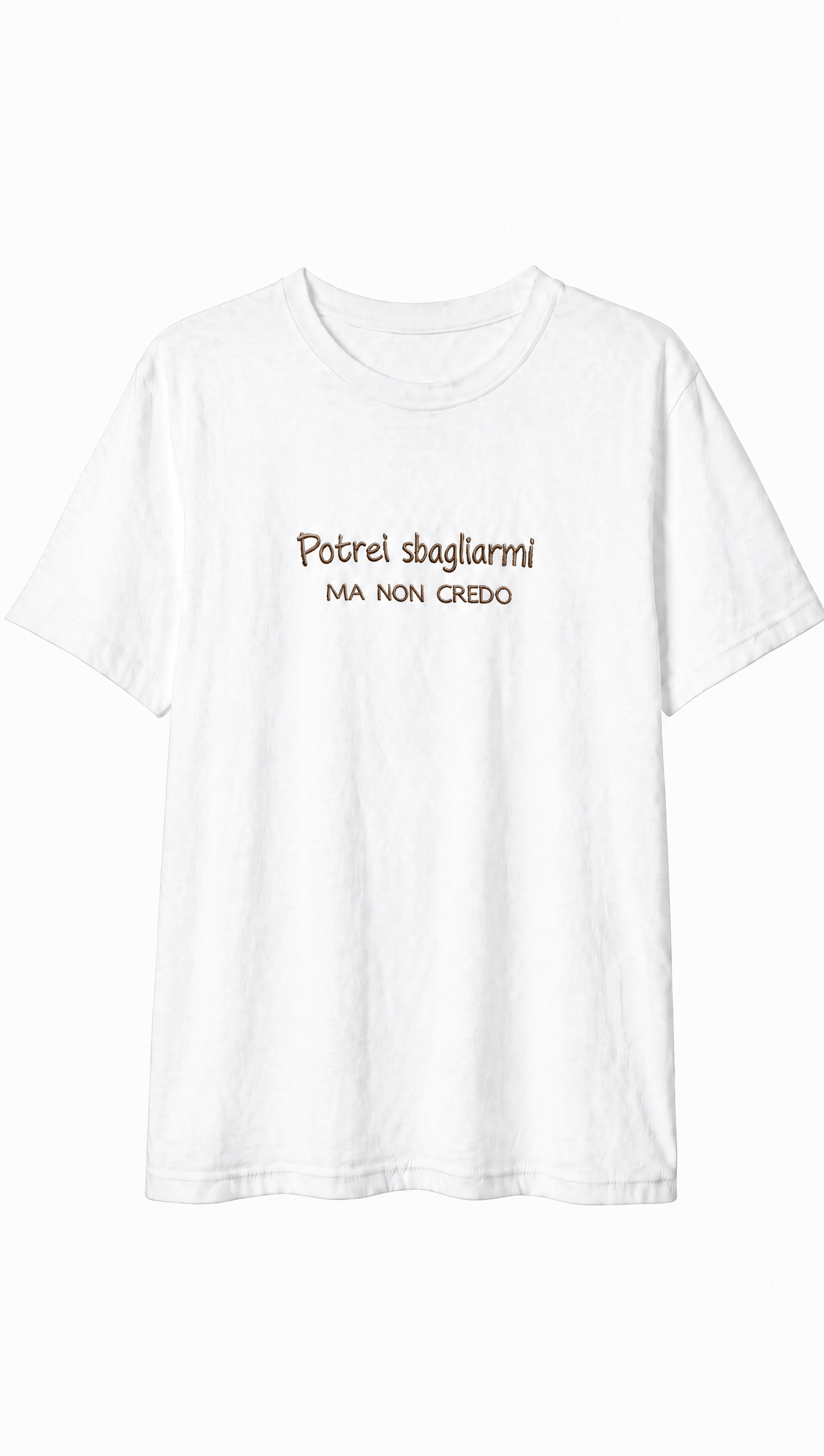 T-shirt in cotone con ricamo "potrei sbagliarmi ma non credo"