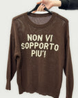 Maglione con Scritta “Non vi sopporto più!”