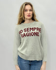 Maglia con Scritta “Ho Sempre Ragione”