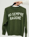 Maglia con Scritta “Ho Sempre Ragione”
