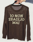 Maglia con Scritta “IO NON SBAGLIO MAI” – Morbido & Ironico