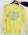 Maglia con Scritta “IO NON SBAGLIO MAI” – Morbido & Ironico