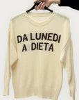 Maglia con scritta “Da lunedì a dieta”