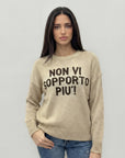 Maglione con Scritta “Non vi sopporto più!”